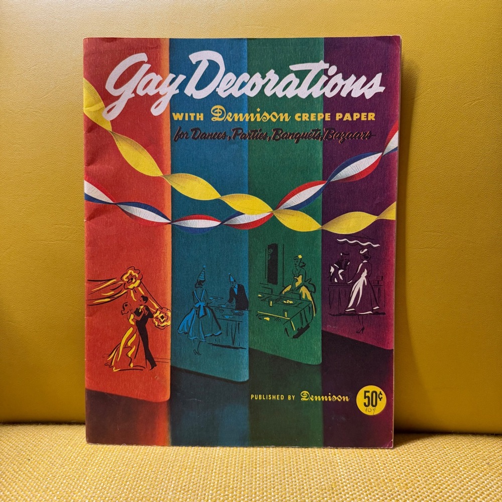 Dennison Vintage Gay Decorations Booklet Crepe Paper Party Craft Guide 1950s